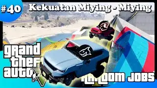 JALANAN MIRING - MIRING SANGAT IZZPEEZZZZZZZ | GTA 5 RANDOM JOBS #40