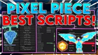 [UPD 0.5] Pixel Piece Script / Hack | OP Auto farm + Get ALL FRUITS | *PASTEBIN 2023*