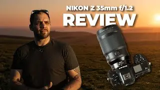 Is This The Best Prime Lens For Nikon Z Cameras? | Nikon Z 35mm f/1.2 S Lens Review
