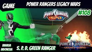 BEDAH KARAKTER BARU BRIDGE CARSON SPD GREEN RANGER POWER RANGERS LEGACY WARS #108