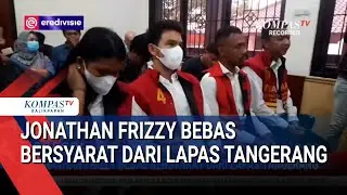 Jonathan Frizzy Bebas Bersyarat dari Lapas Tangerang