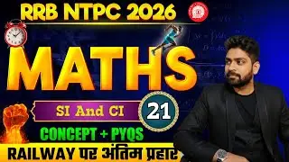RRB NTPC, 2026 CI And SI - 04 | Math By Imtiyaz Sir #ntpc_exam  #ntpc2026 #imtiyaz_sir
