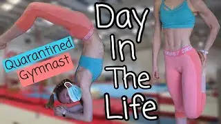 Day In The Life Of A QUARANTINED GYMNAST!