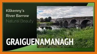 You must put this place on your vacations to do list  . . . . . . Graiguenamanagh  County Kilkenny.