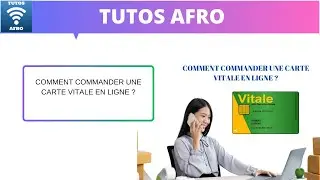 COMMENT COMMANDER UNE CARTE VITALE EN LIGNE ?