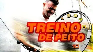 TREINO DE PEITO R&Aacute;PIDO E INTENSO