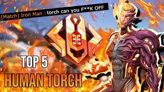 Top 5 Human Torch DESTROYS Celestial Lobbies | Marvel Rivals