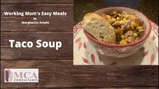 Working Mom's Easy Meals | Taco Soup (1)