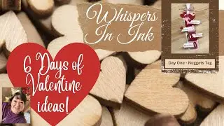 1/19/26 Day One - 6 Days of Valentine Ideas - Banner Sayings Hugs Candy