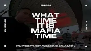 Mafia Time (Luke Nash & Alonso) @ Tech House DJ Set Private Boat Party w/ Neo - 23.06.24