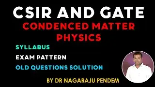 Condensed Matter Physics | CSIR & GATE | QUANTUM ONLINE
