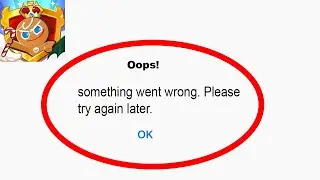 Fix Cookie Run Overbreak Oops - Something Went Wrong Error in Android & iOS - Please Try Again Later