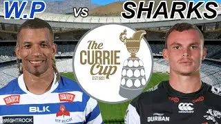 WESTERN PROVINCE vs SHARKS Currie Cup 2023 Live Commentary
