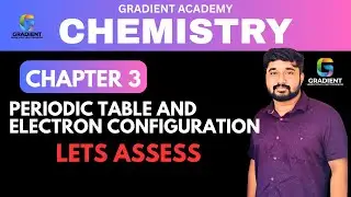 PERIODIC TABLE AND ELECTRON CONFIGURATION | lets assess   |CHEMISTRY CHAPTER 3 | SSLC CHEMISTRY 2025
