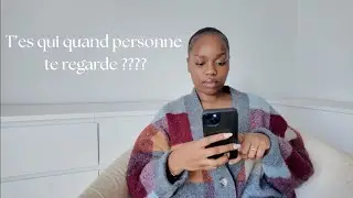 T'es qui quand personne te regarde ?