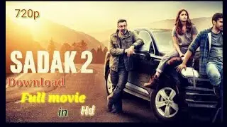 How to download sadak 2 movie