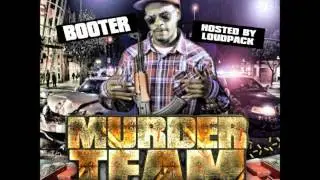 BOOTER - TURN DOWN 4 WAT FT MURDER & D BUCC