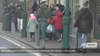 QUARTIERI IN MOVIMENTO: &laquo;APPELLO PER L'APERTURA DEI CONSIGLI&raquo; | 30/01/2021