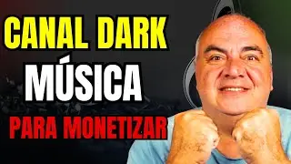 CANAL DARK DE M&Uacute;SICA FEITO COM IA QUE MONETIZA PELO YOUTUBE - GUIA COMPLETO