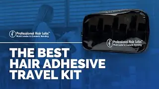 The Best Hair Adhesive Travel Kit - Professional Hair Labs