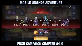 PUSH CAMPAIGN CHAPTER 84-5 - MLA INDONESIA 🇮🇩