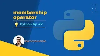 Python tip 2: membership operator