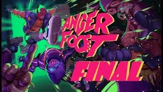 ELVEDA TEZ AYAK... (Anger Foot FİNAL)