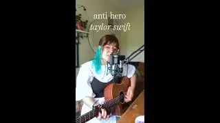 anti-hero - taylor swift cover [live on friday frantime]