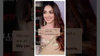 Dive into the captivating story of Kiara Advani's role selection process.