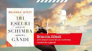 #60-67 101 Eseuri Care Îți Vor Schimba Modul de a Gândi Pentru TOTDEAUNA! #briannawiest