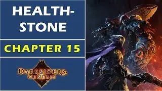 Chapter 15: All Healthstone Locations | Darksiders Genesis