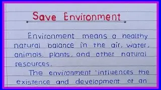 Save Environment | write essay on save environment in english |short essay in english on environment
