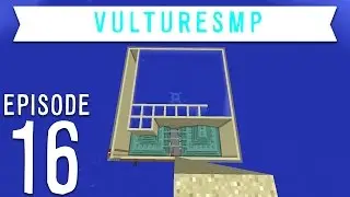 VultureSMP - Episode 16 - Ocean Removal (A Minecraft Let's Play)