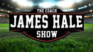 The Coach James Hale Show!