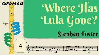 Where Has Lula Gone? | German Soprano Recorder Tutorial by Notes to Play
