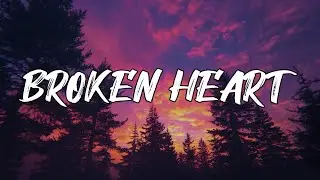 Broken Heart - Lyrics | Official Lyrics Video Playlist| Romantic Playlist 
