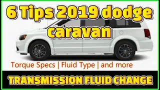 Dodge Caravan 6 Tips | Less Than 2 minutes | DIY | How to Change the Transmission Fluid and Filter