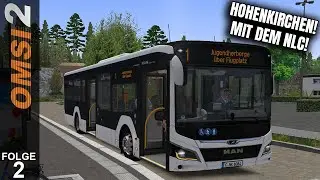 HOHENKIRCHEN mit dem NEW LIONS CITY erkunden! | OMSI 2 🚌 | #02 | LET'S PLAY | 🔴LIVE