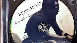 KRISYANTO &mdash; Full Solo Album LANJUTKAN HIDUP (2010)