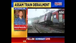 Restoration Work Underway at Mumbai Bound Agartala &ndash; Lokmanya Tilak Express Derailment Site in Assam
