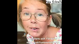 Assistans och F&ouml;rdelar med funktionsvariationer