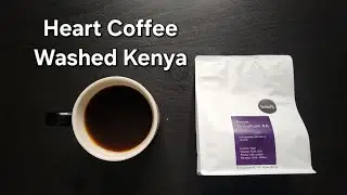 Обзор Heart Coffee Roasters (Портленд, Орегон) &ndash; промытый кофе Kenya Gichathaini AA