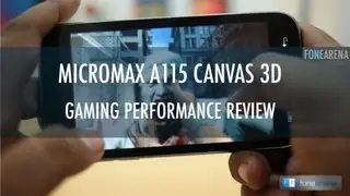 Micromax A115 Canvas 3D Gaming Performance Review