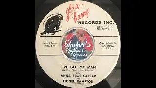 Anna Belle Caesar &bull; I've Got My Man &bull; from 1964 on Glad-Hamp #GH 2004