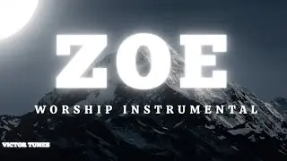 Zoe &ndash; This Life That I Have Worship Instrumental| Soaking, Prayer, Meditation Music#zoe#worship