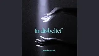 In Disbelief