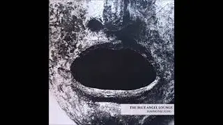 The Blue Angel Lounge - Harmonie Song