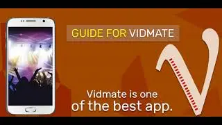 Vidmate Guide Video