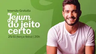 Imers&atilde;o Jejum do Jeito Certo - Dia 11/01 (Domingo), &agrave;s 9h