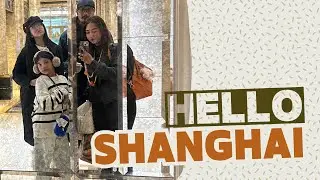 Oesman Family Trip to Shanghai